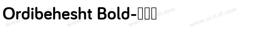 Ordibehesht Bold字体转换